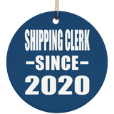 Shipping Clerk Since 2020 - Circle Ornament