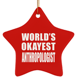 World's Okayest Anthropologist - Star Ornament