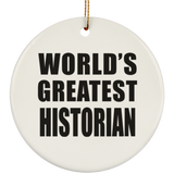 World's Greatest Historian - Circle Ornament