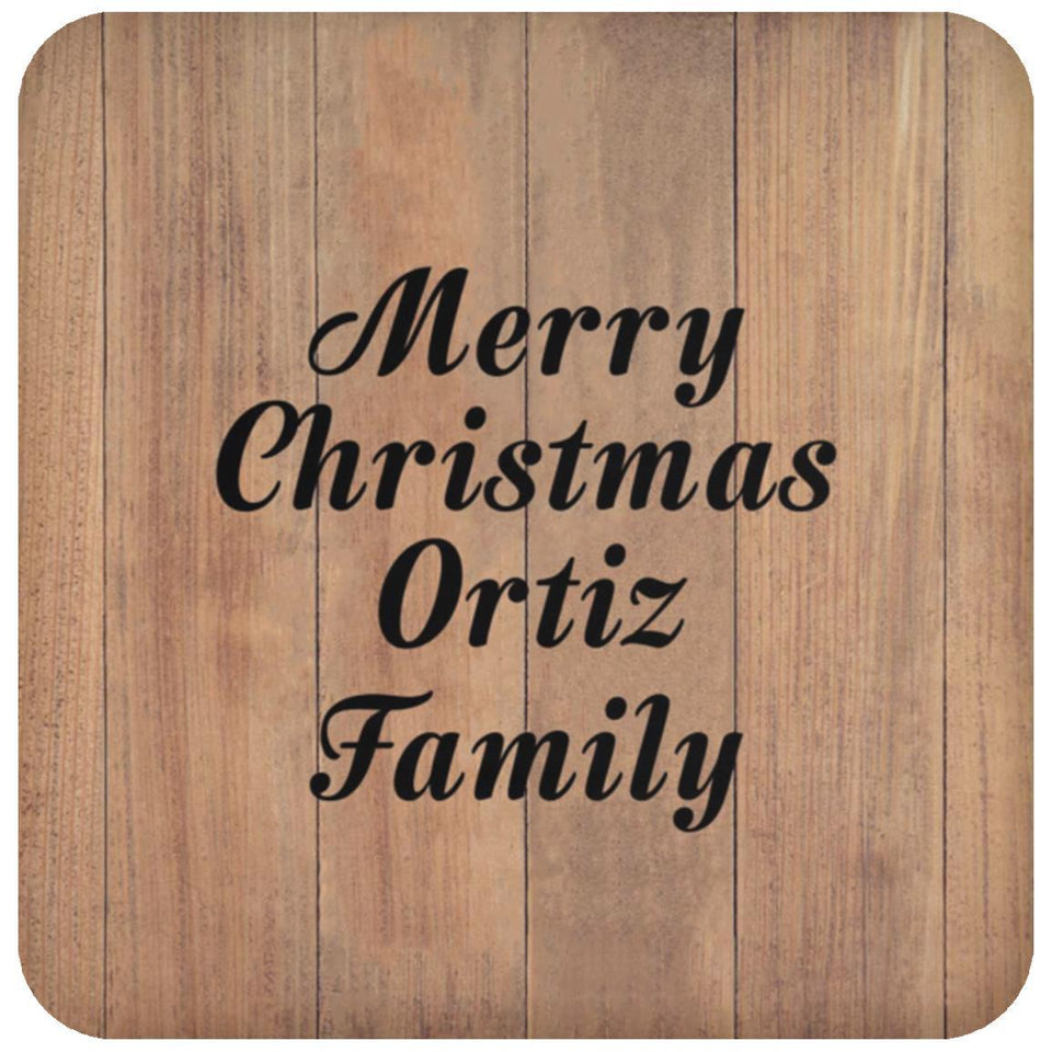 Merry Christmas Ortiz Family - Drink Coaster C