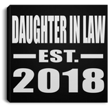 Daughter In Law Established EST. 2018 - Canvas Square