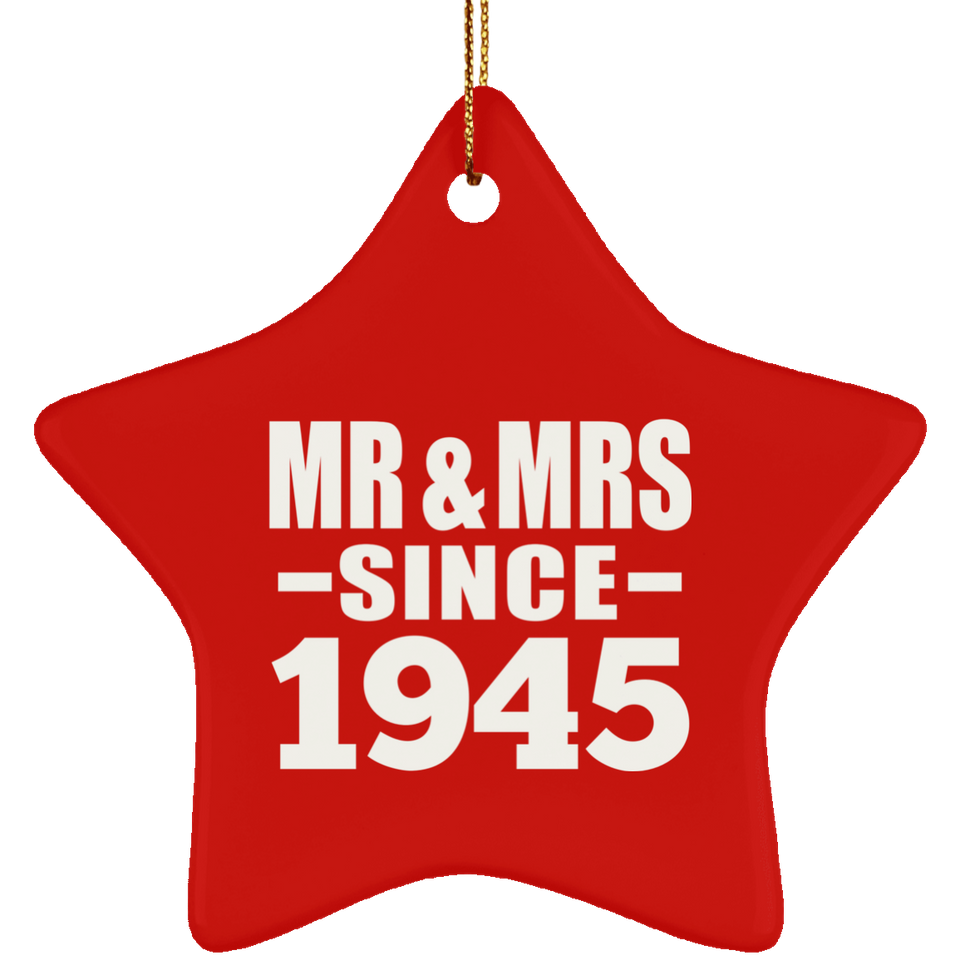 79th Anniversary Mr & Mrs Since 1945 - Star Ornament