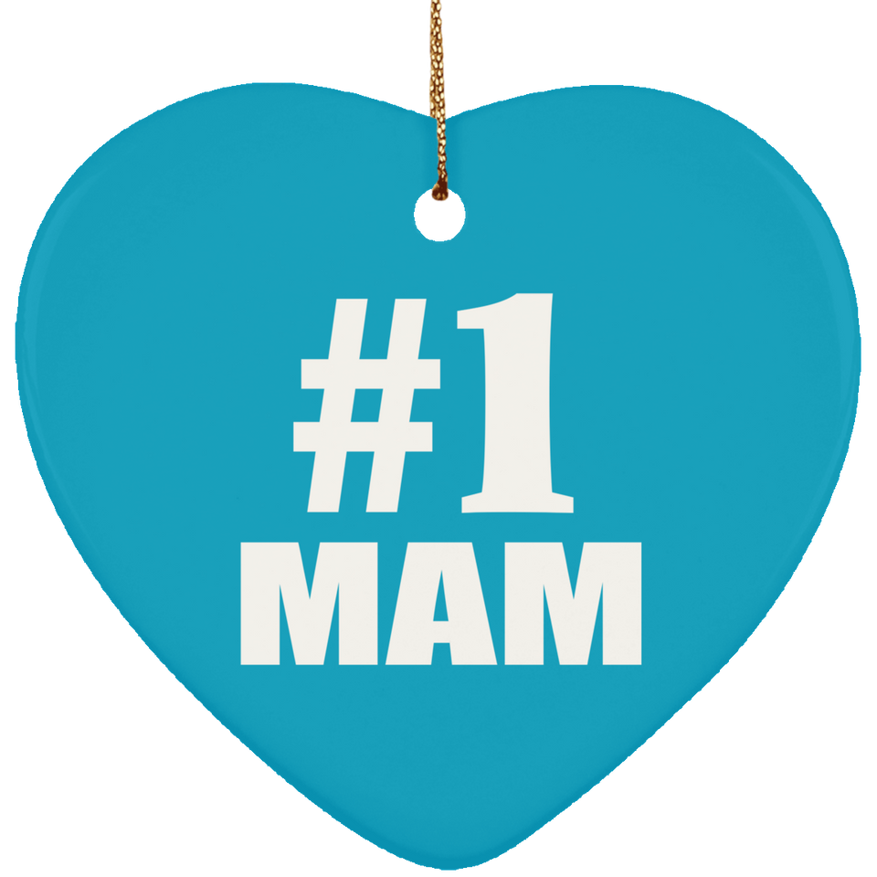 Number One #1 Mam - Heart Ornament