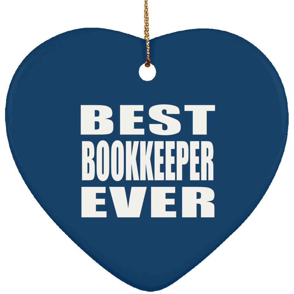 Best Bookkeeper Ever - Heart Ornament