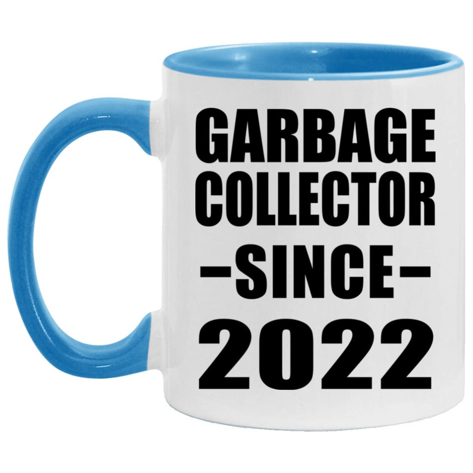 Garbage Collector Since 2022 - 11oz Accent Mug Blue
