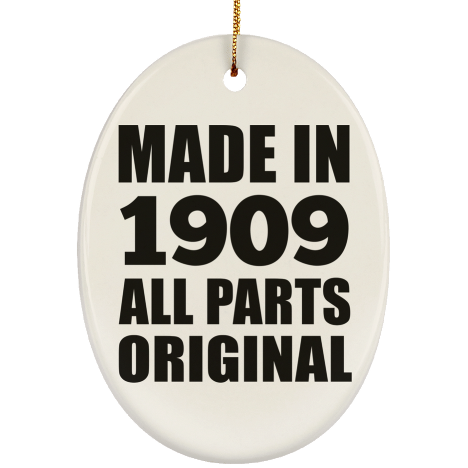 115th Birthday Made in 1909 All Parts Original - Oval Ornament
