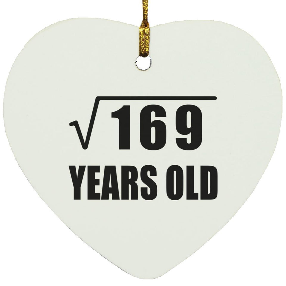 13th Birthday Square Root of 169 Years Old - Heart Ornament