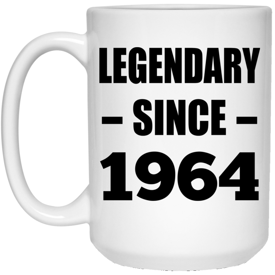 60th Birthday Legendary Since 1964 - 15oz Coffee Mug