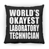 World's Okayest Laboratory Technician - Throw Pillow Black