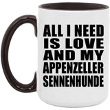 All I Need Is Love And My Appenzeller Sennenhunde - 15oz Accent Mug Black