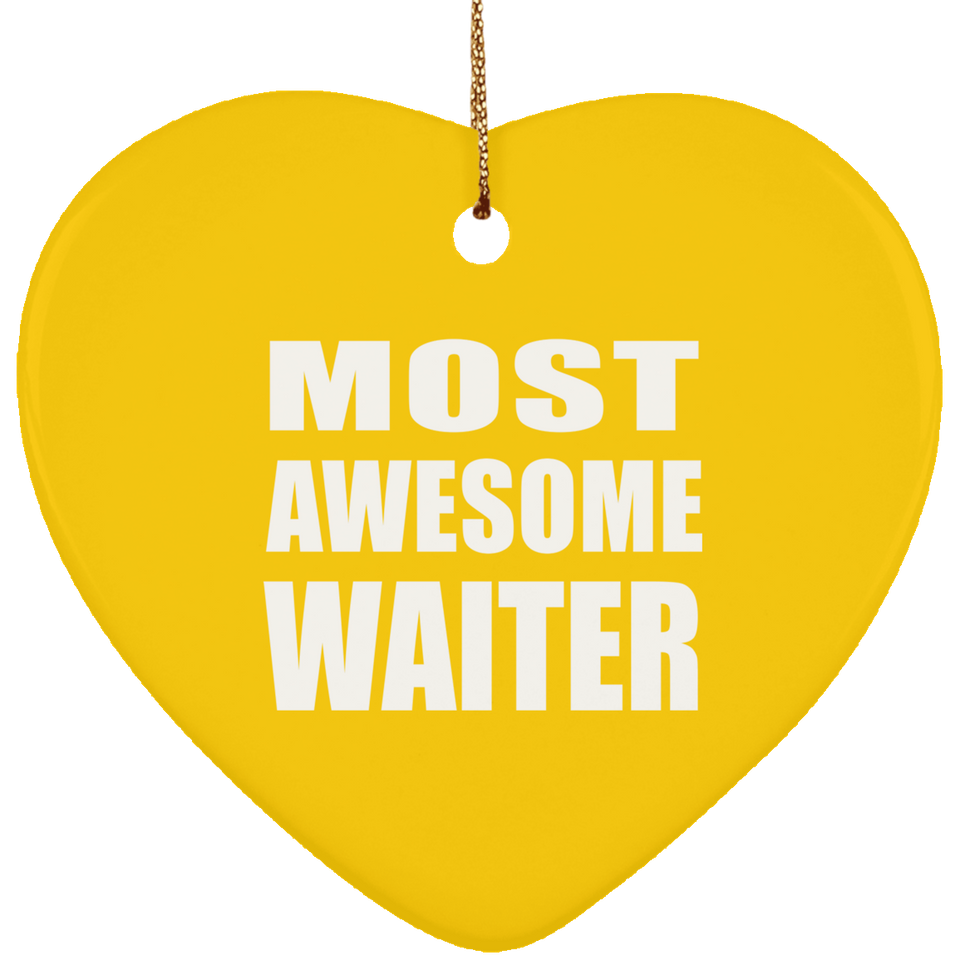 Most Awesome Waiter - Heart Ornament