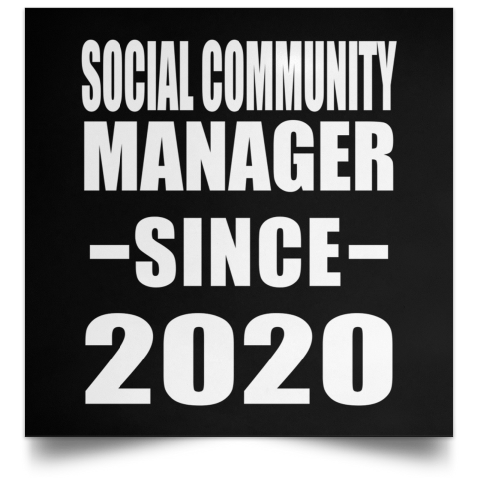 Social Community Manager Since 2020 - Poster Square