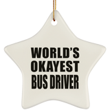 World's Okayest Bus Driver - Star Ornament