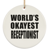 World's Okayest Receptionist - Circle Ornament
