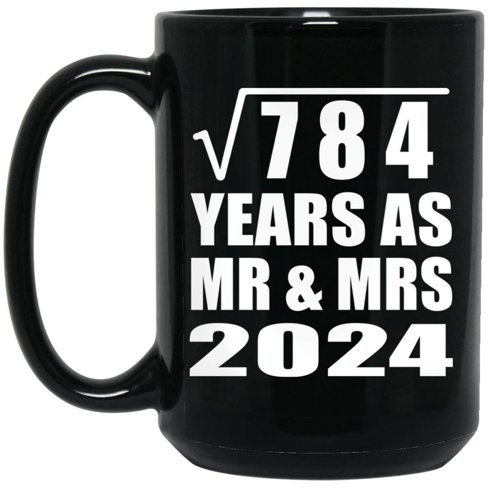 28th Anniversary Square Root of 784 Years As Mr & Mrs 2024 - 15oz Coffee Mug Black