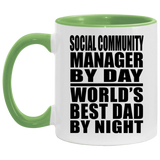 Social Community Manager By Day World's Best Dad By Night - 11oz Accent Mug Green