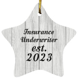 Insurance Underwriter Established Est. 2023 - Star Ornament F
