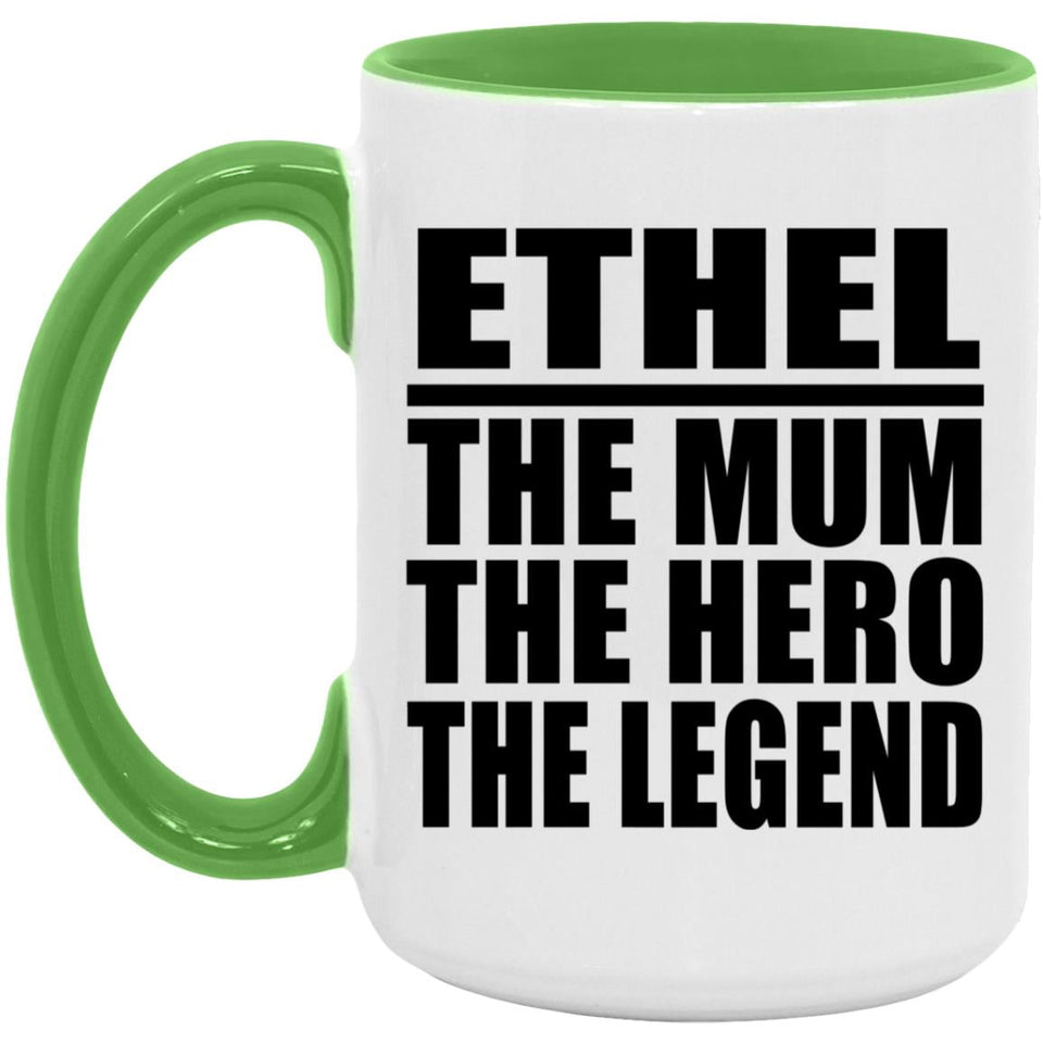 Ethel The Mum The Hero The Legend - 15oz Accent Mug Green