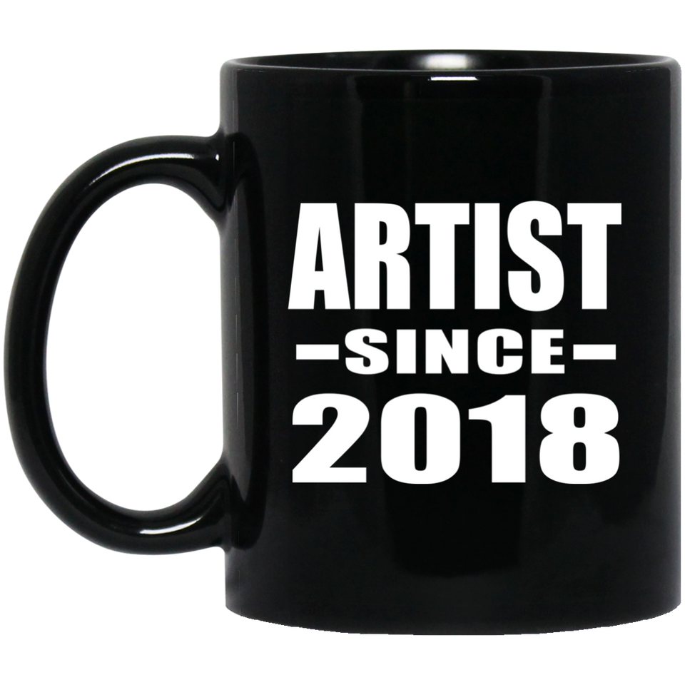 Artist Since 2018 - 11 Oz Coffee Mug Black