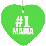 Number One #1 Mama - Heart Ornament
