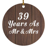 39th Anniversary 39 Years As Mr & Mrs - Circle Ornament D
