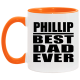 Phillip Best Dad Ever - 11oz Accent Mug Orange