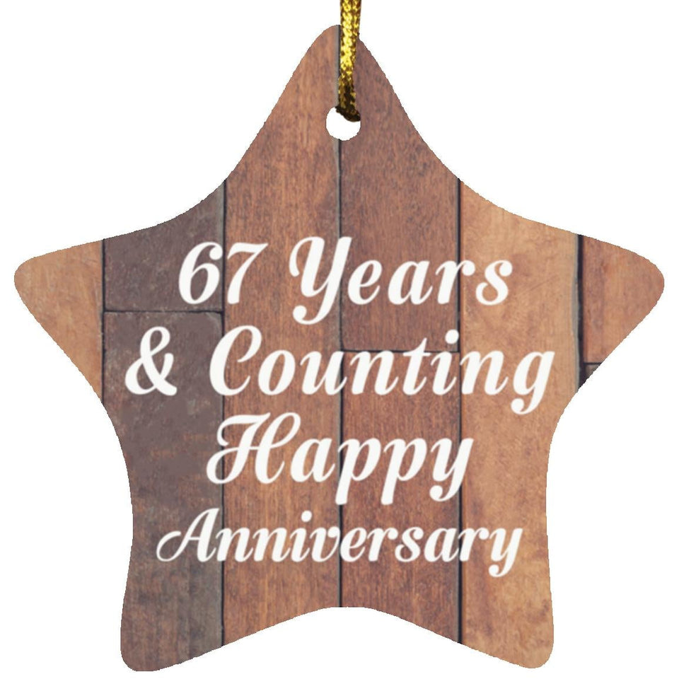 67th Anniversary 67 Years & Counting Happy Anniversary - Star Ornament E