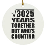 55th Anniversary Square Root of 3025 Years Who's Counting - Circle Ornament