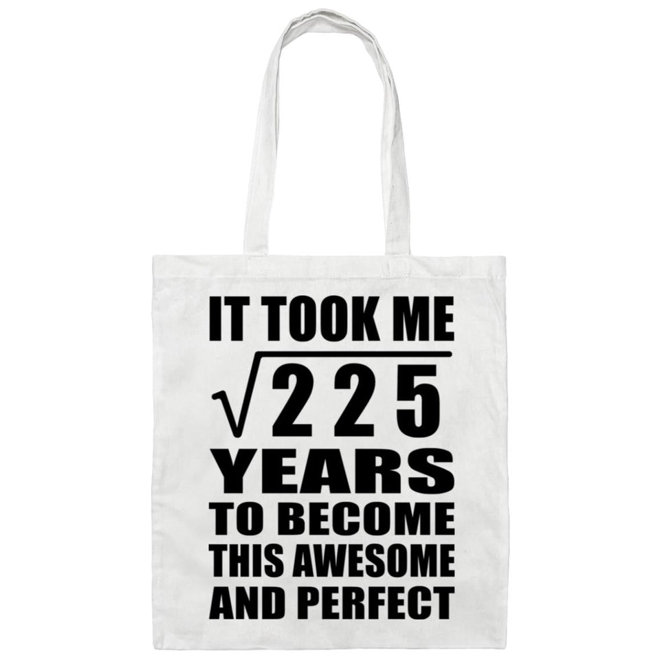 15th Birthday Took Square Root of 225 Years To Awesome - Tote Bag White