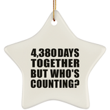 12th Anniversary 4,380 Days Together But Who's Counting - Star Ornament