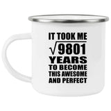 99th Birthday Took Square Root of 9801 Years To Awesome - 12oz Camping Mug