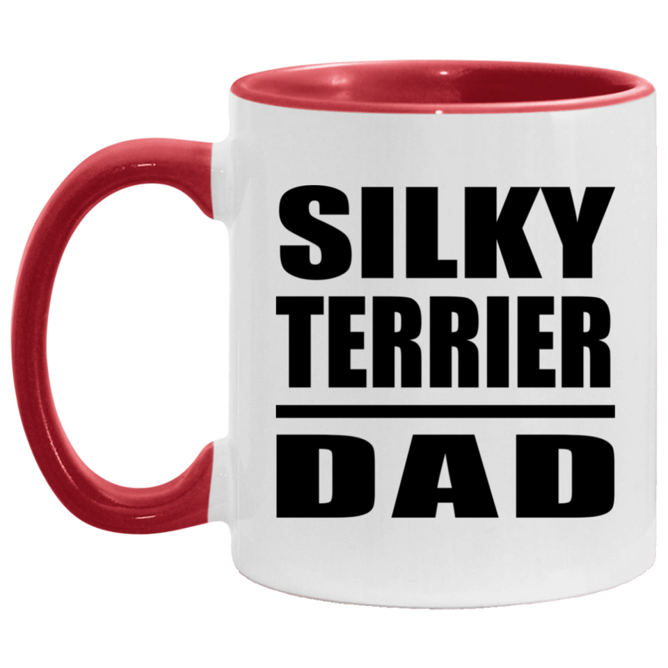 Silky Terrier Dad - 11oz Accent Mug Red