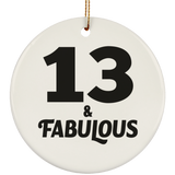 13th Birthday 13 & Fabulous - Circle Ornament