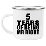 5th Anniversary 5 Years Of Being Mr Right - 12oz Camping Mug