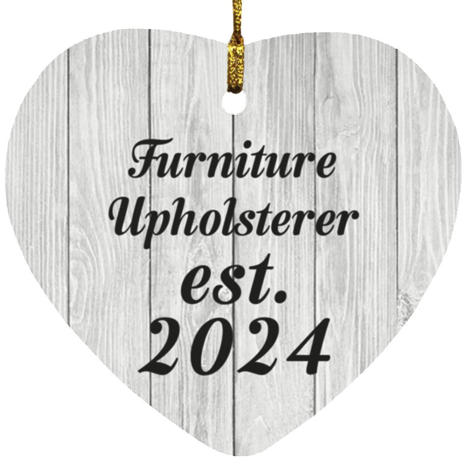Furniture Upholsterer Established Est. 2024 - Heart Ornament F