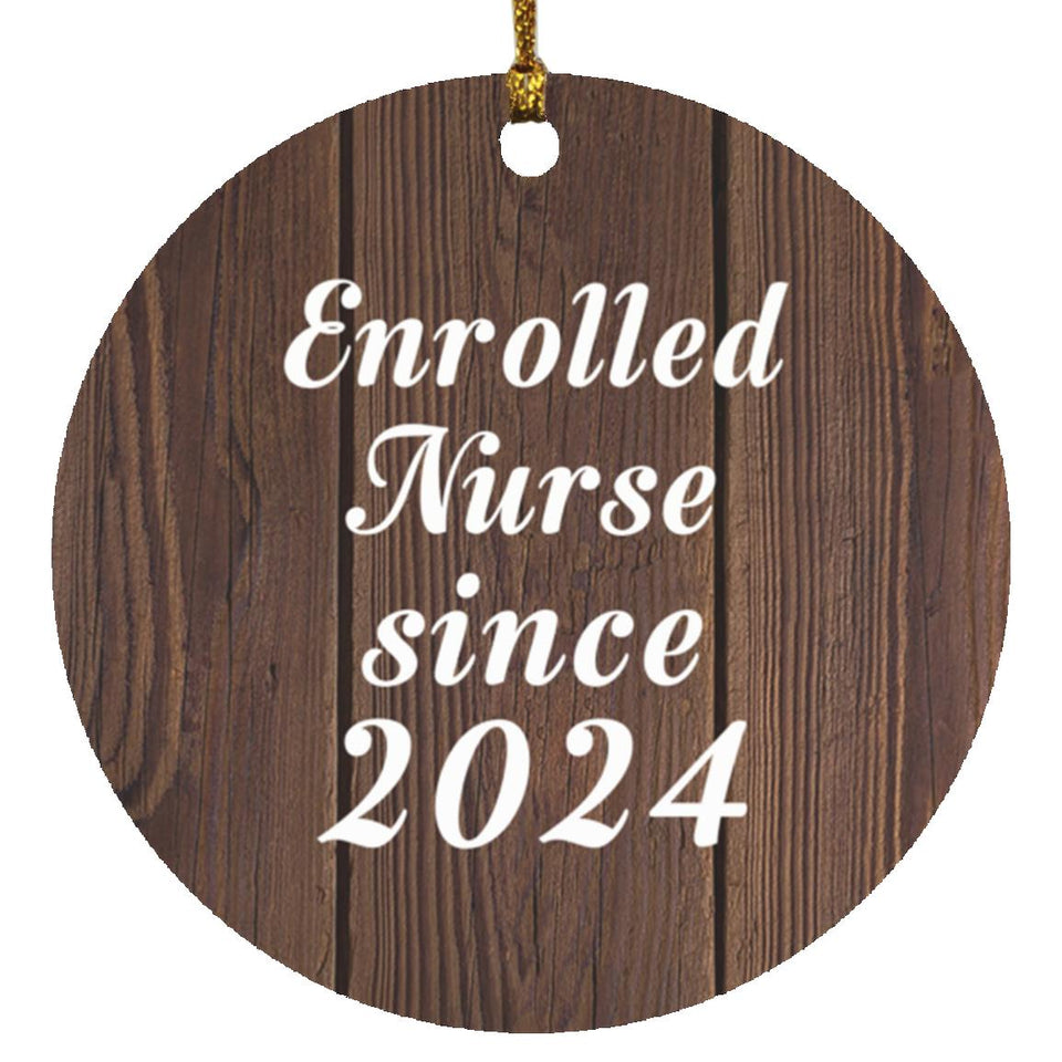 Enrolled Nurse Since 2024 - Circle Ornament D