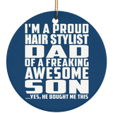 Proud Hair Stylist Dad Of Awesome Son - Circle Ornament