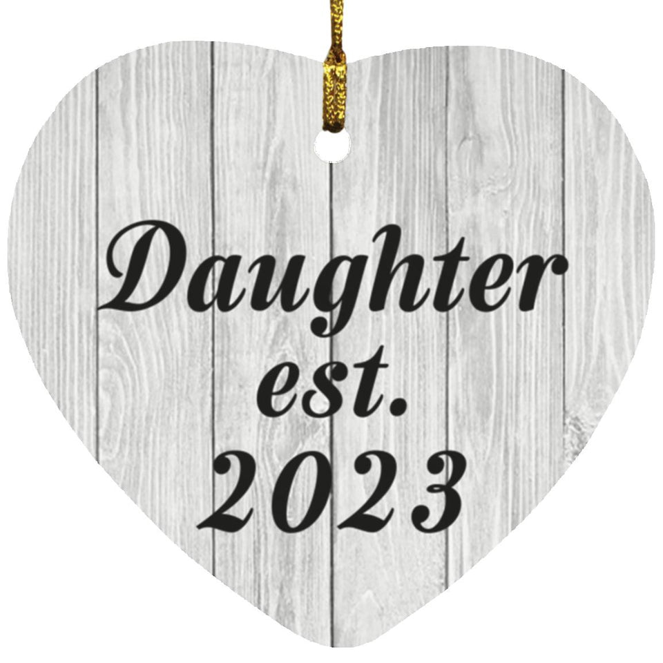 Daughter Established Est. 2023 - Heart Ornament F