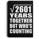 51st Anniversary Square Root of 2601 Years Who's Counting - Canvas Portrait