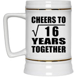 4th Anniversary Cheers To Square Root of 16 Years Together - Beer Stein