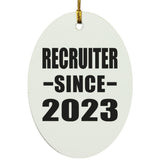 Recruiter Since 2023 - Oval Ornament