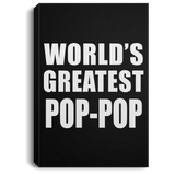 World's Greatest Pop-Pop - Canvas Portrait