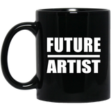 Future Artist - 11oz Coffee Mug Black