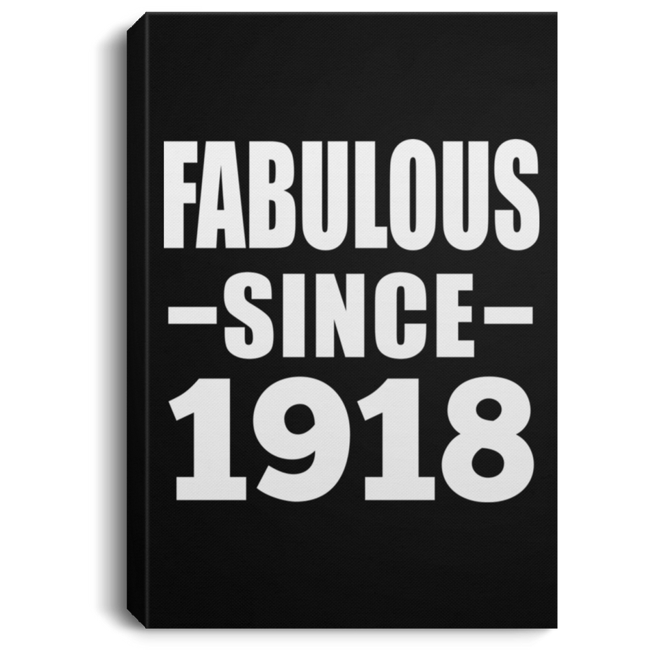 106th Birthday Fabulous Since 1918 - Canvas Portrait