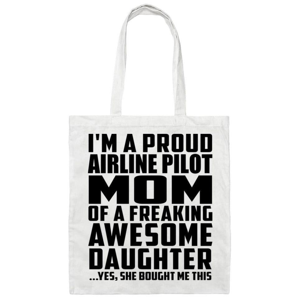 Proud Airline Pilot Mom Of Awesome Daughter - Tote Bag White