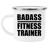Badass Fitness Trainer - 12oz Camping Mug