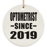 Optometrist Since 2019 - Circle Ornament