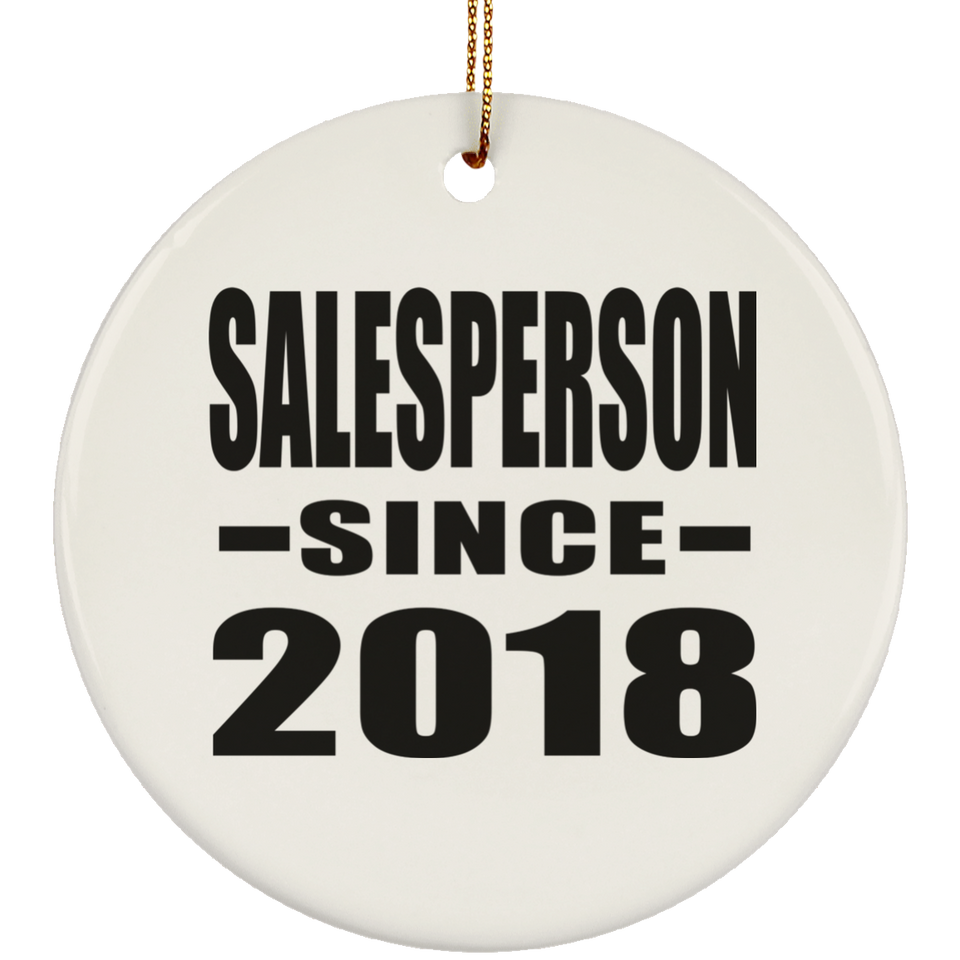 Salesperson Since 2018 - Circle Ornament
