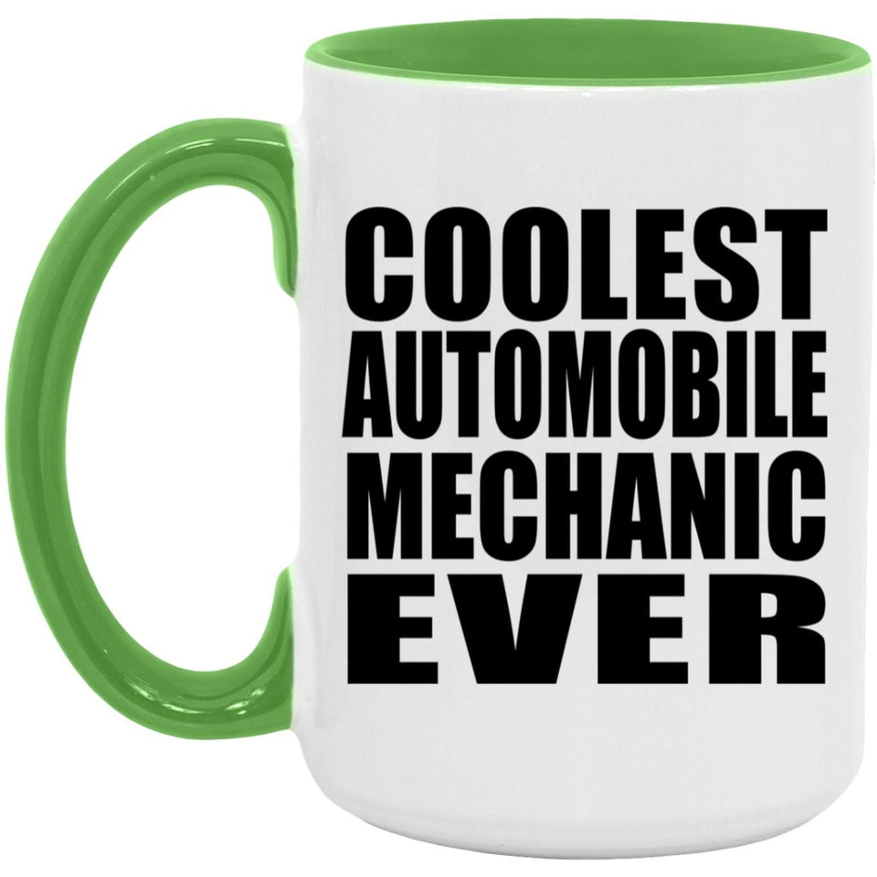 Coolest Automobile Mechanic Ever - 15oz Accent Mug Green