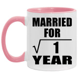 1st Anniversary Married For Square Root of 1 Year - 11oz Accent Mug Pink